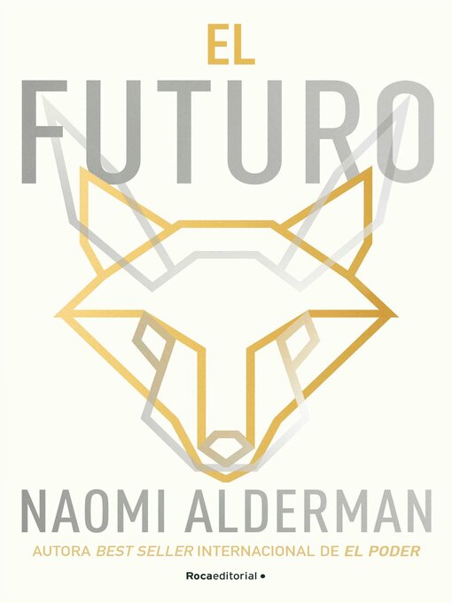 Title details for El futuro by Naomi Alderman - Available